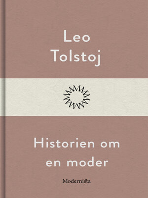 cover image of Historien om en moder